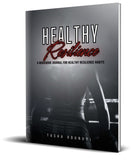Healthy Resilience Workbook Journal